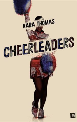 cheerleaders kara thomas résumé spoil livre young adult que lire après qui ment