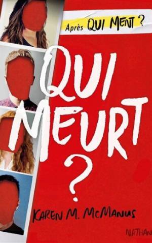 qui meurt? Karen Mcmanus
résumé spoil livre young adult que lire après qui ment