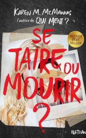 se taire ou mourir karen mcmanus résumé spoil livre young adult que lire après qui ment