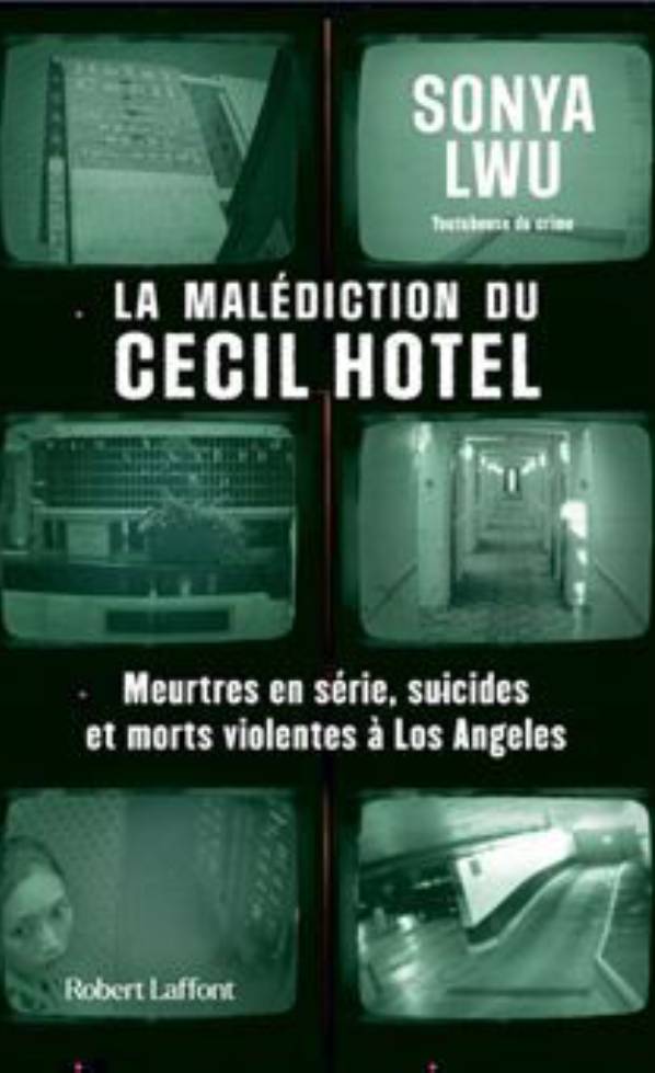 La malédiction du Cecil hotel Lwu livre