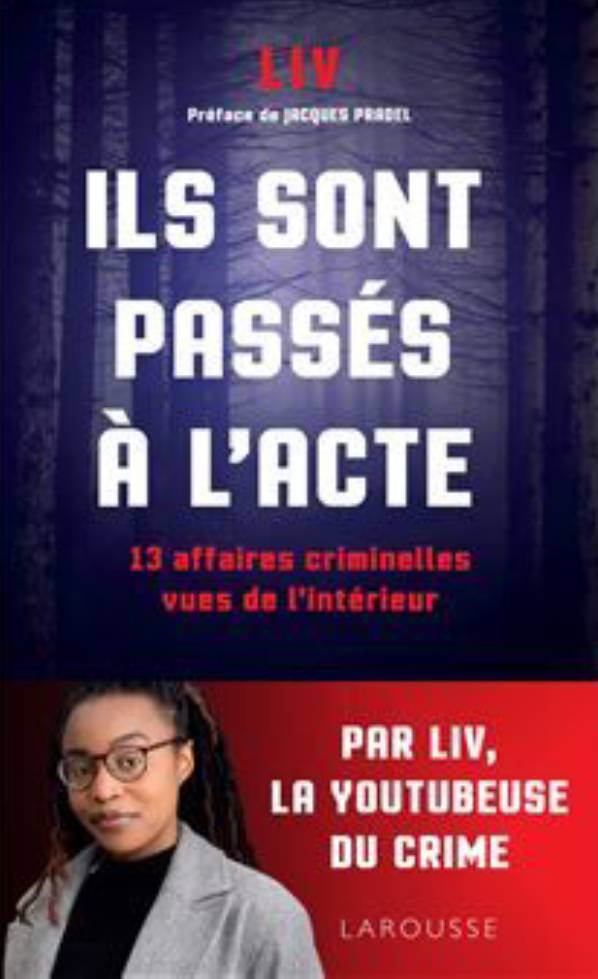 ils sont passés à l'acte Liv youtube thriller